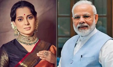 કંગના રનૌતે પીએમ મોદીના કર્યા વખાણ